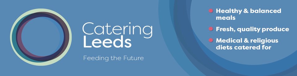 text reads: catering Leeds, a fresh start for school meals