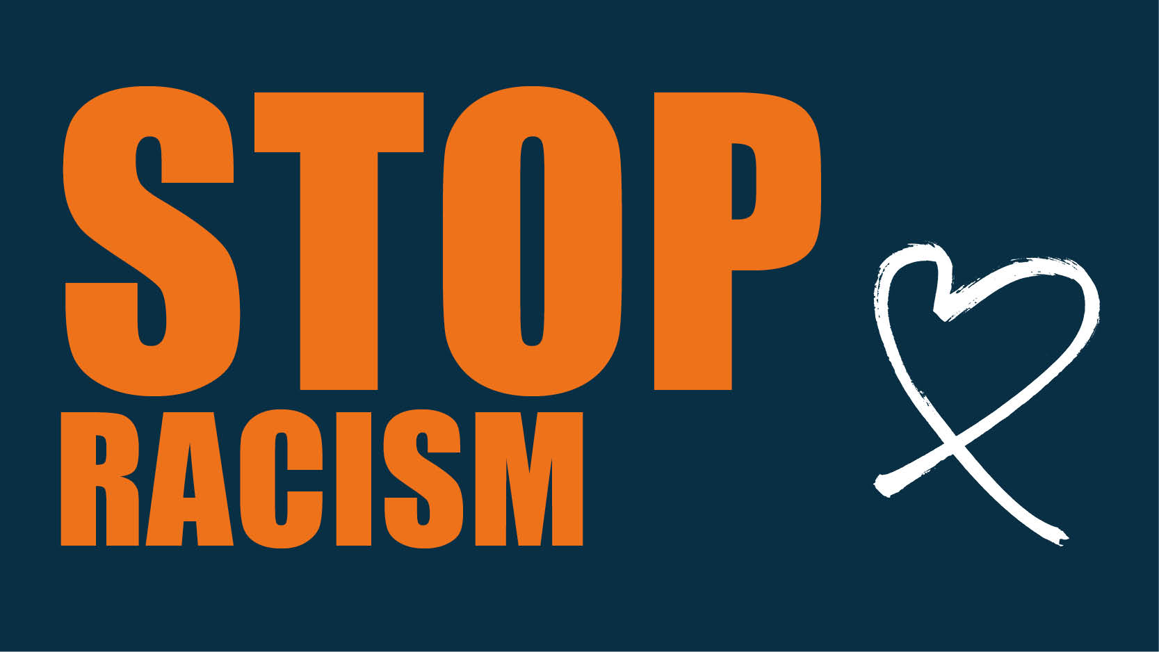Bold orange capitalised text: STOP RACISM on a dark background with a white heart/cross logo
