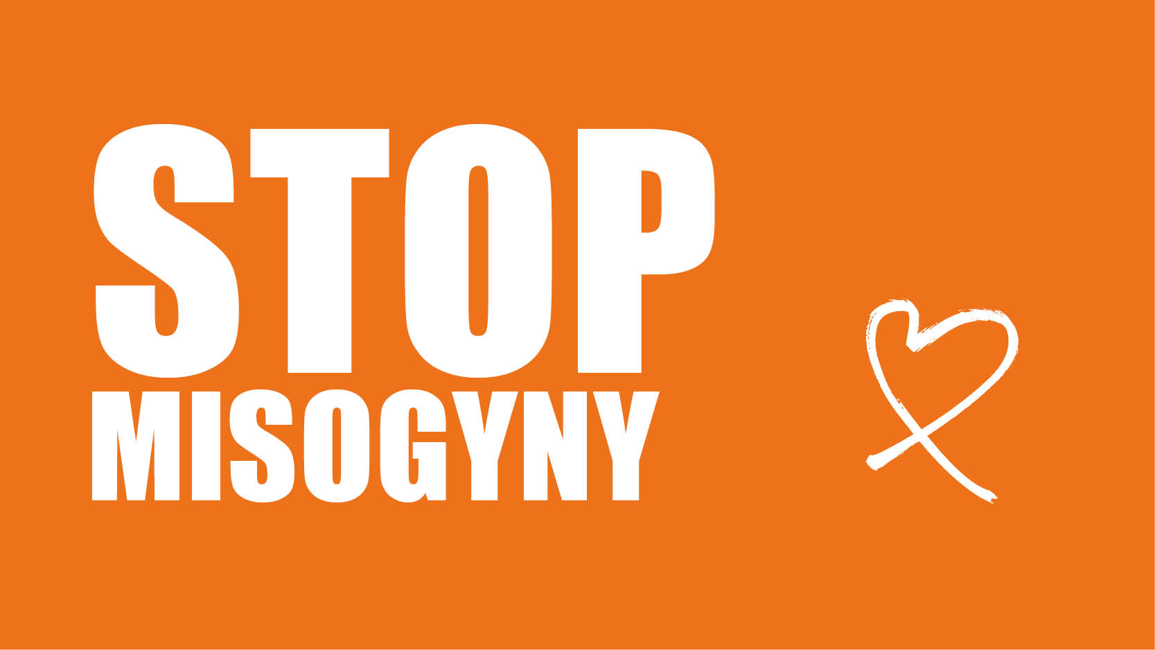 White bold capitalised text on an orange background reads STOP MISOGYNY- with a white heart/cross logo