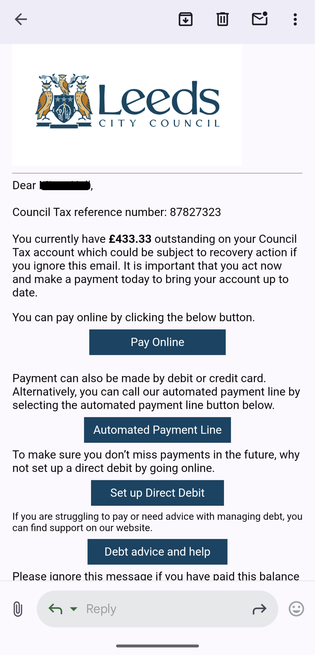 email with Leeds City Council logo header and includes your name, the account reference number, the amount outstanding on your bill and links to pay online, the automated payment line, setting up a direct debit and debt advice and help